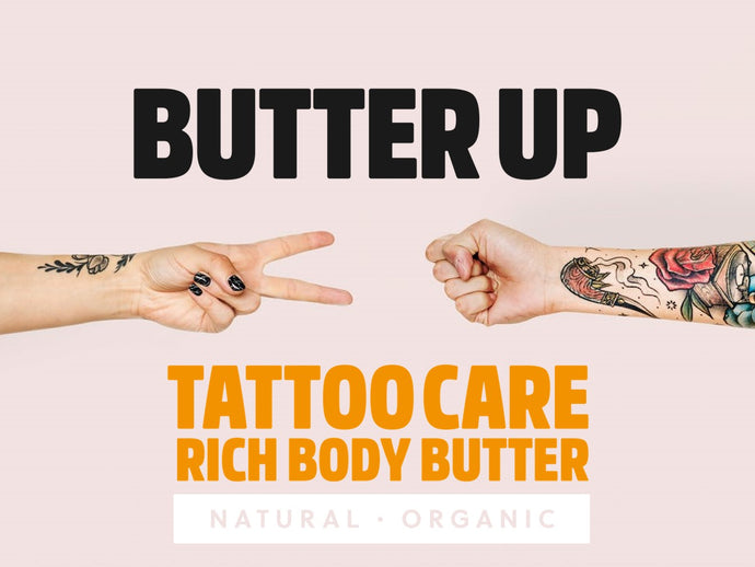 Overview & Review of Butter Up Tattoo Aftercare Products