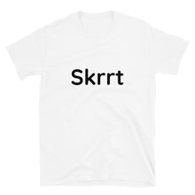 Load image into Gallery viewer, Skrrt - Short-Sleeve Unisex T-Shirt