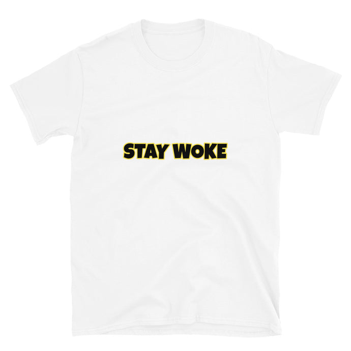 Stay Woke - Short-Sleeve Unisex T-Shirt