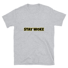 Load image into Gallery viewer, Stay Woke - Short-Sleeve Unisex T-Shirt